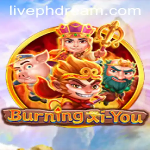 BurningXiYou: An Epic Journey Fueled by Dreams