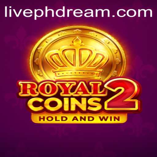 Discover the World of RoyalCoins2: A Comprehensive Guide Inspired by phdream
